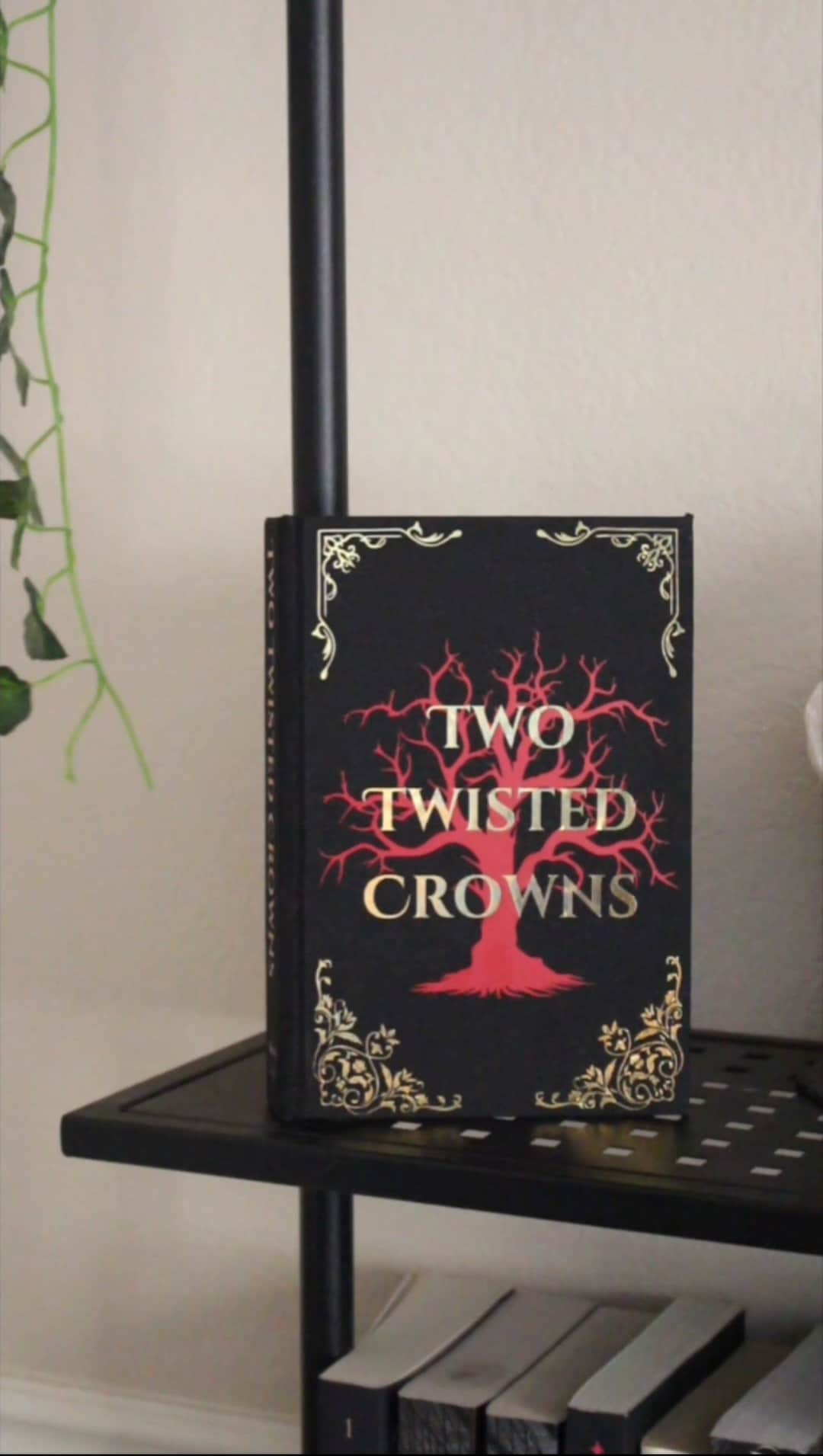 Two Twisted Crowns by Rachel Gillig Rebind Special Edition Rebound
