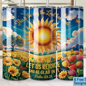 Sunflower 20oz Tumbler Wrap PNG, Bible Verse Tumbler Design, Floral Tumbler, Christian Gift, Faith Tumbler, Seamless 300 DPI, Spring Tumbler