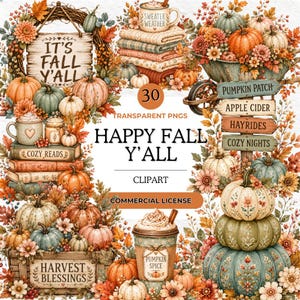 May include: A digital collection of fall-themed clipart featuring pumpkins, autumn leaves, mugs with text like 'Sweater Weather' and 'Pumpkin Spice', stacked books, and wooden signs with text including 'It's Fall Y'all', 'Pumpkin Patch', and 'Harvest Blessings'.
