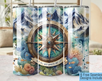 Not All Who Wander Are Lost, Mountain Compass Tumbler Wrap, Adventure Seeking Seamless PNG, 20oz Digital Design 300 DPI Hiking and Exploring