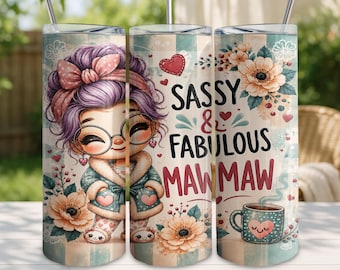 Sassy & Fabulous MAWMAW Tumbler Wrap, Grandma Sublimation Design, Cute Chibi PNG, 20oz Skinny Tumbler Gift