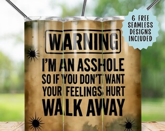 Warning Funny 20oz Tumbler Wrap PNG 300 DPI, Seamless Design, Offensive Quote Gift, Sarcastic Tumbler Design, Adult Humor