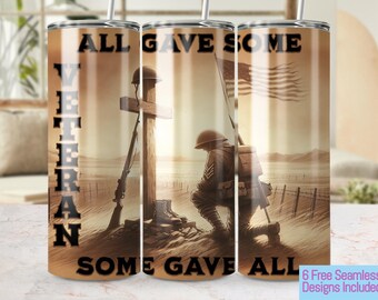 Veteran 20oz Tumbler Wrap PNG, Seamless Sublimation Design, Patriotic Tumbler, Memorial Day, All Gave Some, Some Gave All, Independence Day