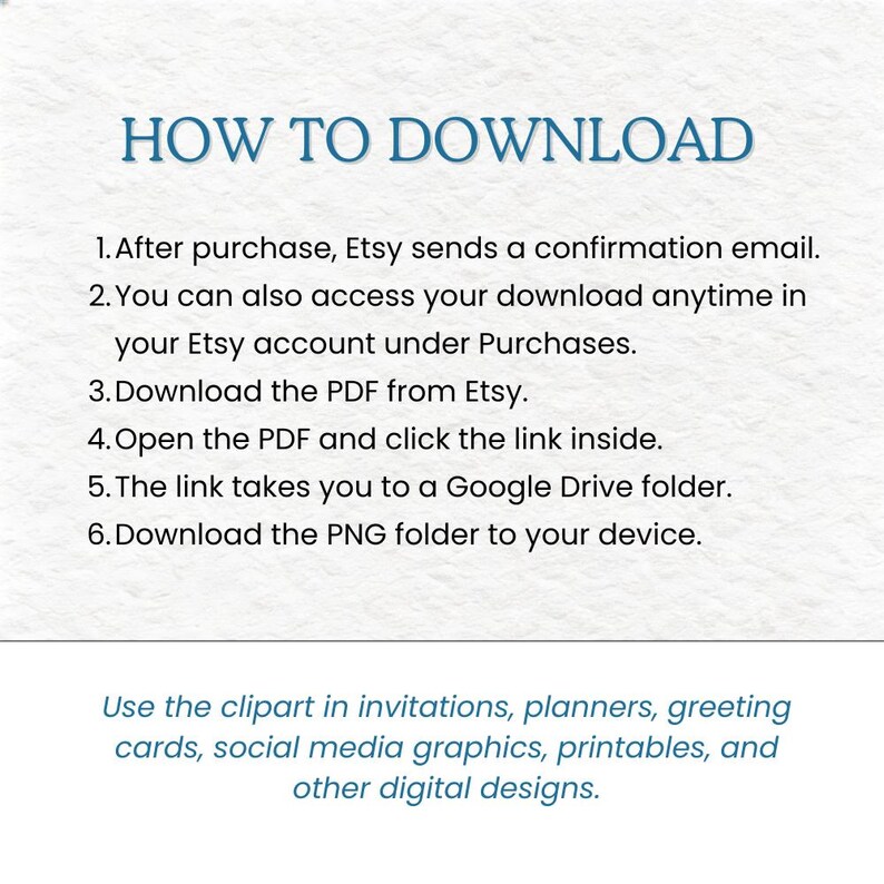 K&ouml;nnte beinhalten: Wei&szlig;er Hintergrund mit blauem Text, der &bdquo;HOW TO DOWNLOAD&ldquo; (Wie man herunterl&auml;dt) anzeigt, gefolgt von nummerierten Schritten. Die Schritte erkl&auml;ren, wie man eine digitale Datei nach dem Kauf von Etsy herunterl&auml;dt. Der Text erw&auml;hnt auch die Verwendung des Cliparts in Einladungen, Planern und anderen digitalen Designs.