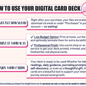 May include: A pink and white graphic with instructions on how to use a digital card deck. The steps include instant download, printing options, and enjoying the cards. The text also mentions the cards are for personal use only.