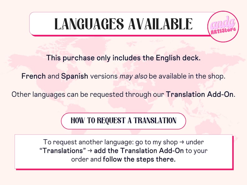 May include: A pink graphic with the text "LANGUAGES AVAILABLE" and a shop logo. The text explains that the English deck is included, with French and Spanish versions possibly available. Other languages can be requested via a Translation Add-On.