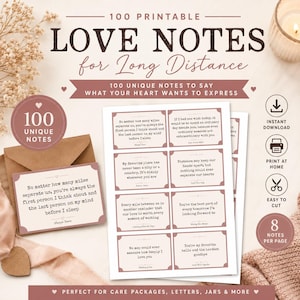 May include: A printable set of 100 love notes for long distance relationships, featuring a sheet with eight rectangular cards per page. Each card contains romantic text in a dark brown font on a light background with a dusty rose border.
