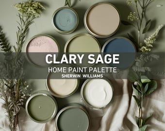 CLARY SAGE Sherwin Williams Paint Palette, Whole House Color Palette, Home Improvement, Color Consultation, Home Renovation Paint Schemes