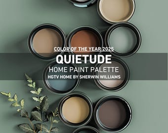 Color of the Year 2025 QUIETUDE HGTV Sherwin Williams Home color palette whole house paint scheme calm serene interior best paint color 2025