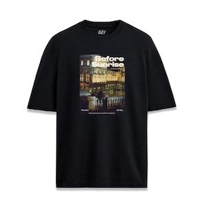 Camiseta premium unisex con diseño de citas de la icónica película "Antes del amanecer" impresa en la parte delantera