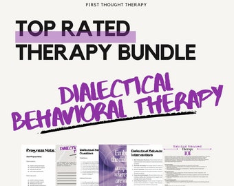Dialectical Behavioral Therapy Therapeutic Toolkit: Therapy Questions,  Progress Notes, Interventions, Posters, & Assignments for Growth
