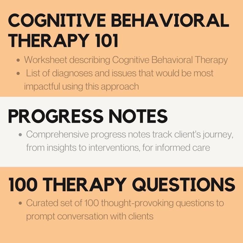 May include: A peach-colored poster with the text "COGNITIVE BEHAVIORAL THERAPY 101" in black. The poster lists three bullet points: "Worksheet describing Cognitive Behavioral Therapy", "List of diagnoses and issues that would be most impactful using this approach", "Comprehensive progress notes track client's journey, from insights to interventions, for informed care", "Curated set of 100 thought-provoking questions to prompt conversation with clients".