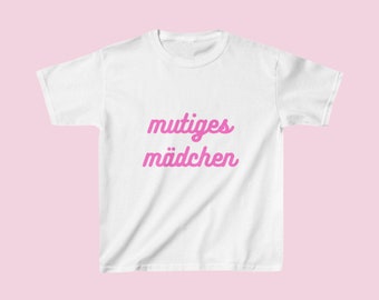 T-Shirt für Mädchen kurzarm weiß mit pinkem Schriftzug "mutiges Mädchen" selbstbewusstseinsfördernd