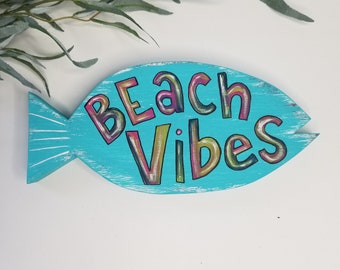 Tropical Wood Wall Fish, Beach Vibes Sign