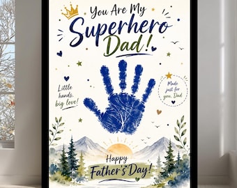 Super Hero Fathers Day Handprint Keepsake Art, Kids DIY Handprint Craft Printable Gift, Gift for Dad, Toddler Baby Fingerprint Art Digital