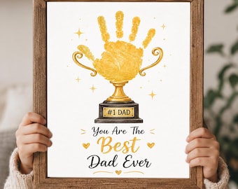Fathers Day Trophy Handprint Craft Printable, Best Dad Ever Keepsake Gift, DIY Kids Toddler Baby Activity, Last Minute Gift for Dad