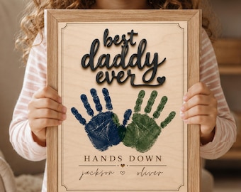 Best Daddy Ever Hands Down Handprint Printable, Personalized Kids Names Fathers Day Craft, DIY Keepsake Gift for Dad Papa Grandpa