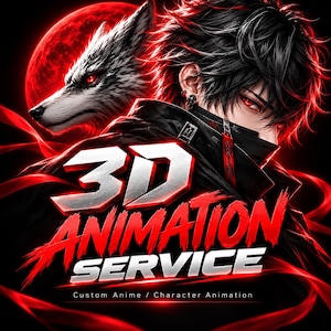 Könnte beinhalten: Eine digitale Grafik mit einer stilisierten Anime-Figur mit schwarzen Haaren und roten Augen, einem Wolf und einem großen roten Mond. Der Text 3D ANIMATION SERVICE und Custom Anime / Character Animation steht in weißer und roter Schrift auf dunklem Grund.