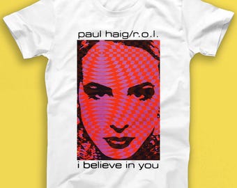 ポール・ヘイグ「I Believe In You」シンセポップ・エレクトロニック・ポップミュージック・ギフトTシャツ 1760