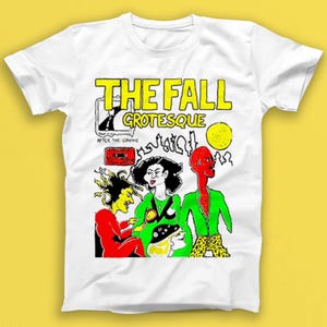 The Fall Grotesque Punk Rock Music Gift Tee Tshirt 2052
