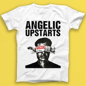 Angelic Upstarts Power Of The Press Punk Rock Music Gift Tee Tshirt 1920