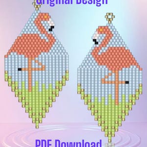 May include: A pair of diamond-shaped beaded earrings featuring a flamingo design. The earrings display a flamingo in orange, white, and black, set against a light blue backdrop. The bottom of the earrings have a green and yellow grass design. The text "Original Design" and "PDF Download" are visible.