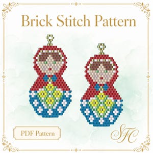 May include: A Brick Stitch Pattern PDF featuring two beaded matryoshka doll designs. Each doll is rendered in red, blue, yellow, white, and brown beads with a small gold-toned loop at the top. The text Brick Stitch Pattern and PDF Pattern is visible.