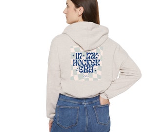 In my Hockey Era Sports Team Soft Women's Cropped Hoodie Good Vibes Style