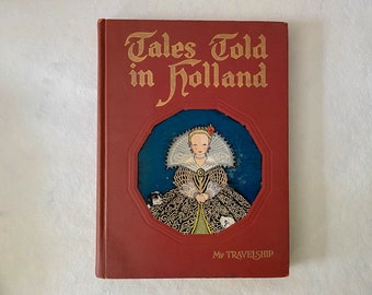 Libro para niños de la década de 1950, "Cuentos contados en Holanda" editado por Olive Beaupre Miller, Libro ilustrado vintage