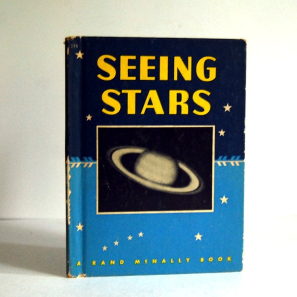 1942 Seeing Stars Book, W.B. White, Astronomy Science Children's Space Illustrated Night Sky Guidebook Solar System Guide