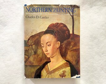 Northern Painting, Vintage 1st Edition Libro de tapa dura de Charles D. Cuttler, European Masters