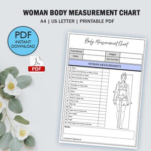 May include: A printable PDF woman's body measurement chart. The chart includes sections for bust, waist, hip, and other measurements. The text on the chart reads "Woman Body Measurement Chart" and "Instant Download PDF".