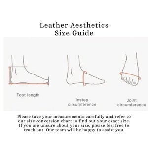 May include: Diagram showing how to measure foot length, instep circumference, and joint circumference for shoe sizing.  Please take your measurements carefully and refer to our size conversion chart to find out your exact size. If you are unsure about your size, please feel free to reach out. Our team will be happy to assist you.