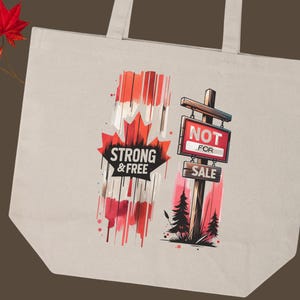 CANADA TOTE BAG, Canada Strong & Free witzige Tragetasche, perfekter Reisebegleiter für Shopping, Strand oder Schwimmbad! Gedruckt und versendet in Kanada!