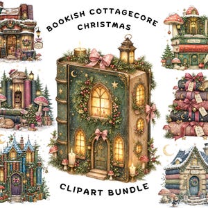 May include: A digital clipart bundle titled BOOKISH COTTAGECORE CHRISTMAS CLIPART BUNDLE featuring seven illustrations of whimsical book-shaped houses, stacked books with bows, and festive holiday scenes decorated with greenery, lights, and snow.