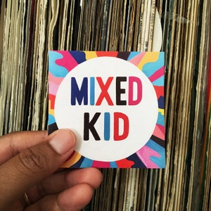 Mixed Kid sticker