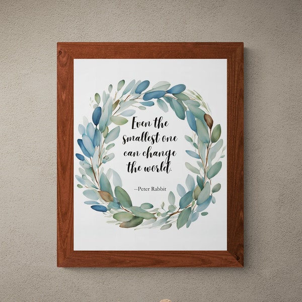 Peter Rabbit Nursery Wall Decor Quote, Baby Shower Gift, Custom Print for Babies Room