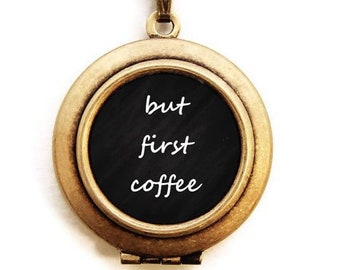 but first coffee Locket - Statement Inspirational Word Wear Locket Necklace