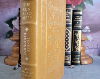 Ernest Hemingway - The Sun Also Rises - Franklin Library Limited Edition Hardcover Book, Vintage Illustrated Gilded Edition