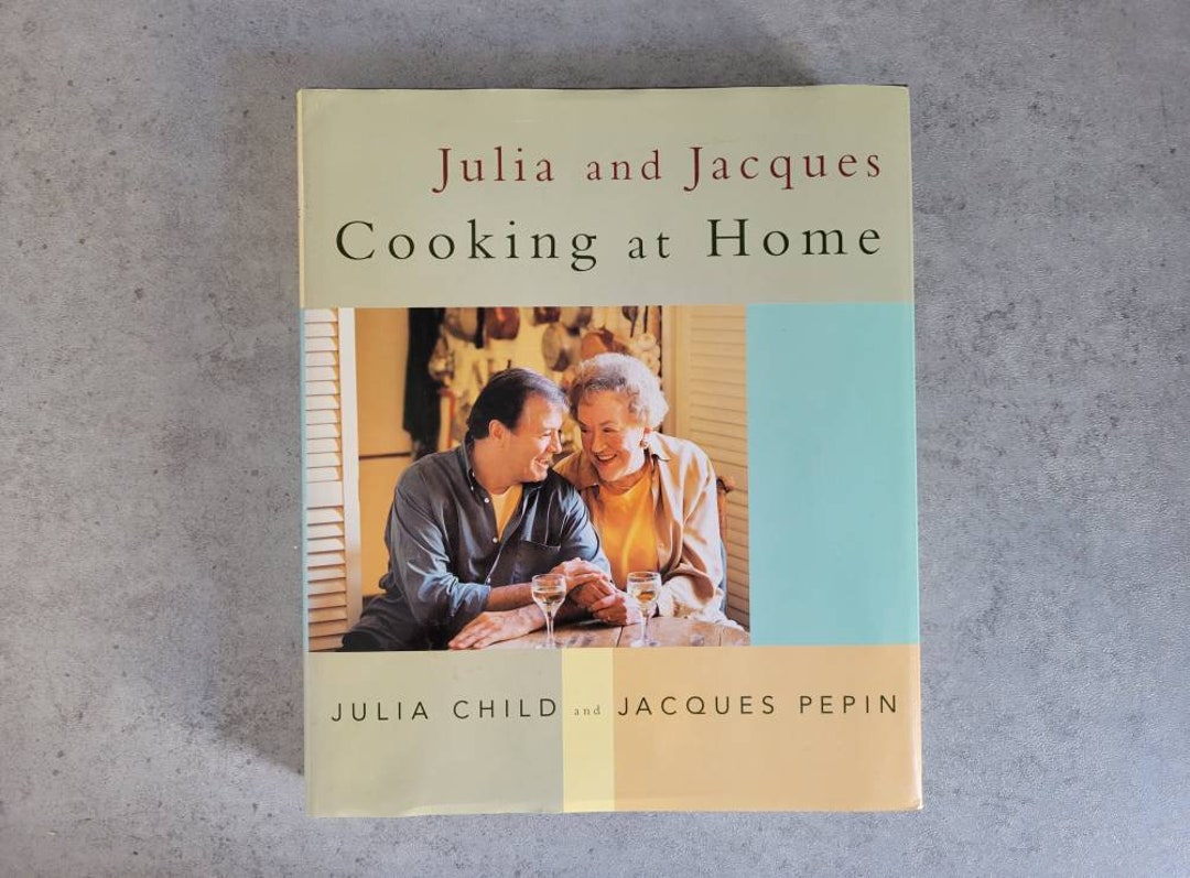 Julia Child Jacque Pepin Cooking at Home Cookbook Vintage French