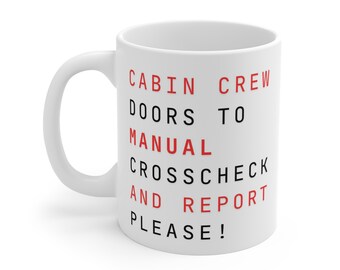 Cabin Crew Bespoke Mug, Doors to Manual 11oz.