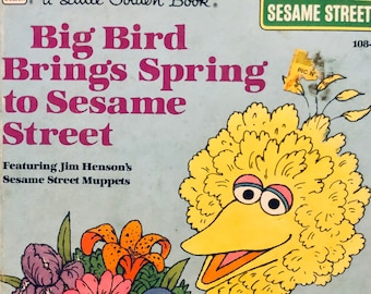 Big Bird Brings Spring To Sesame Street..Little Golden Books..Big Bird.. Reading for Children...Ready to Ship.Sesame Street...Stocking Stuff