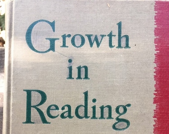 Growth in Reading Book One by Pooley and Walcott....1938 Education Book...Vintage Book...School Book