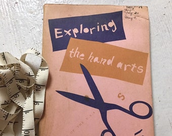 Exploring the Hand Arts by Corinne Murphy....Girl Scouts....Vintage Book....1955 Book