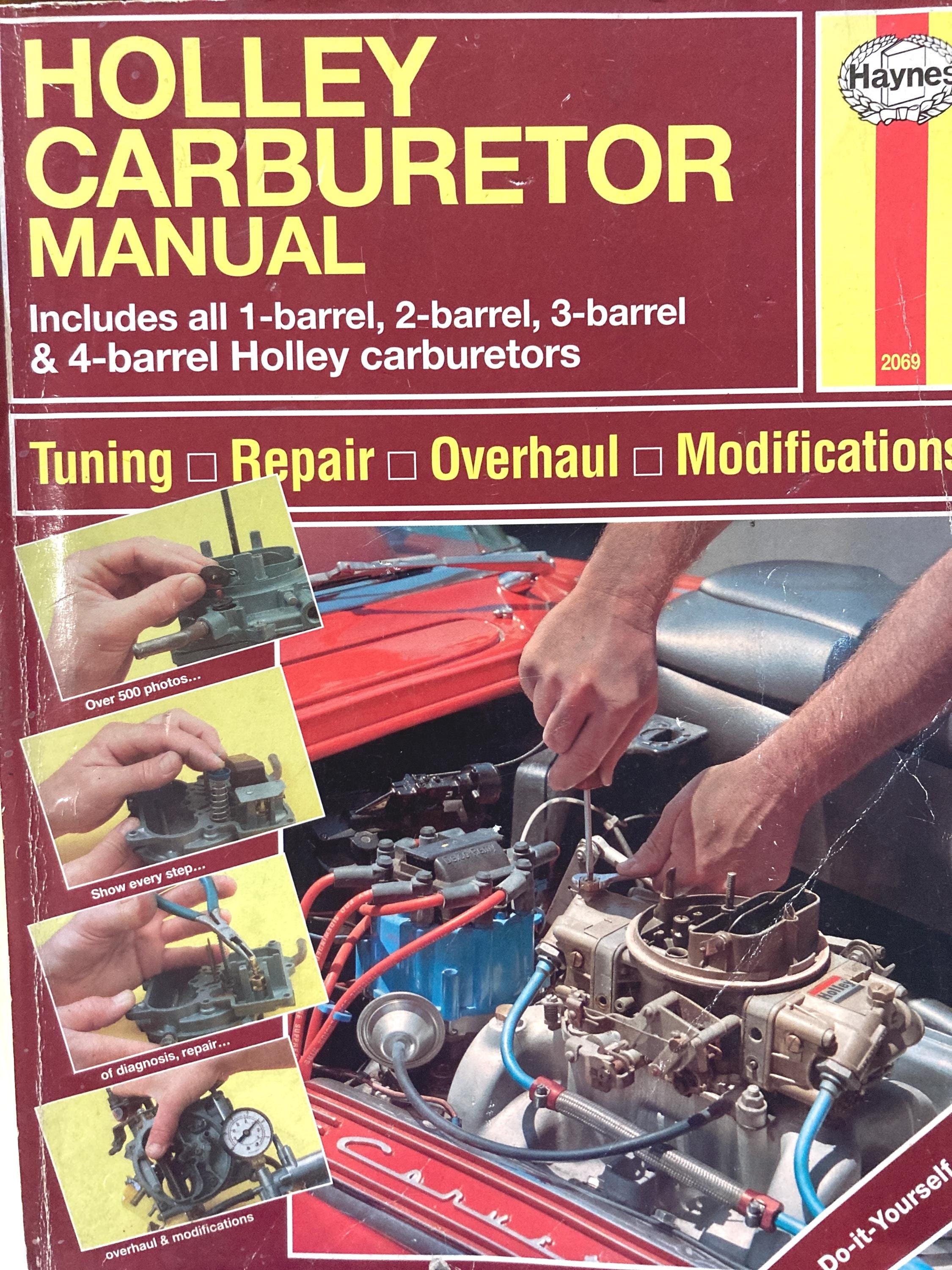 Haynes Carburetor Manual..includes All 1,2,3,&4 Barrel Holley 