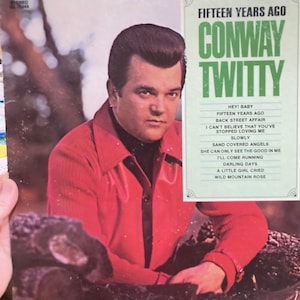 Conway Twitty  &quot;Fifteen Years Ago&quot;. Vinyl Lp....Decca  DL 75248...Classic Country Vinyl....Conway Twitty