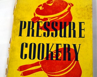 Vintage Cookbook Pressure Cookery by Leone R. Carroll