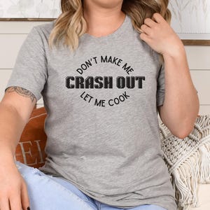 Teen Slang Shirt, Dont Make Me Crash Out, Funny Teacher Tee, Gen Z, Gen Alpha Slang, Teen Boy Shirt, Funny Meme Tee, Back to School