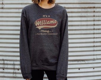 Its a Last Name Thing You Wouldnt Understand, Personalized Family Reunion Sweatshirt, Funny Birthday Hoodie, Custom Matching Family Name