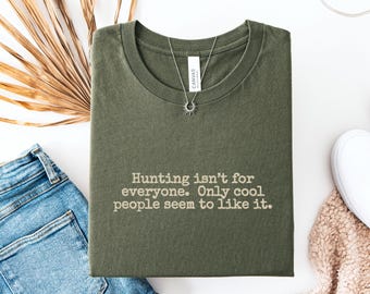 Funny Hunting Shirt, Hunting Season Tee, Deer Hunter, Duck Hunter, Goose Hunter, Hunting Gift, Buck, Funny Husband Tee, Hunting Lover, Youth